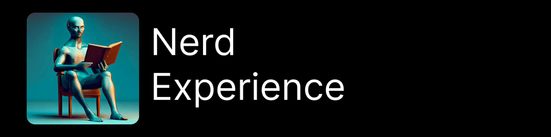 Nerd Experience